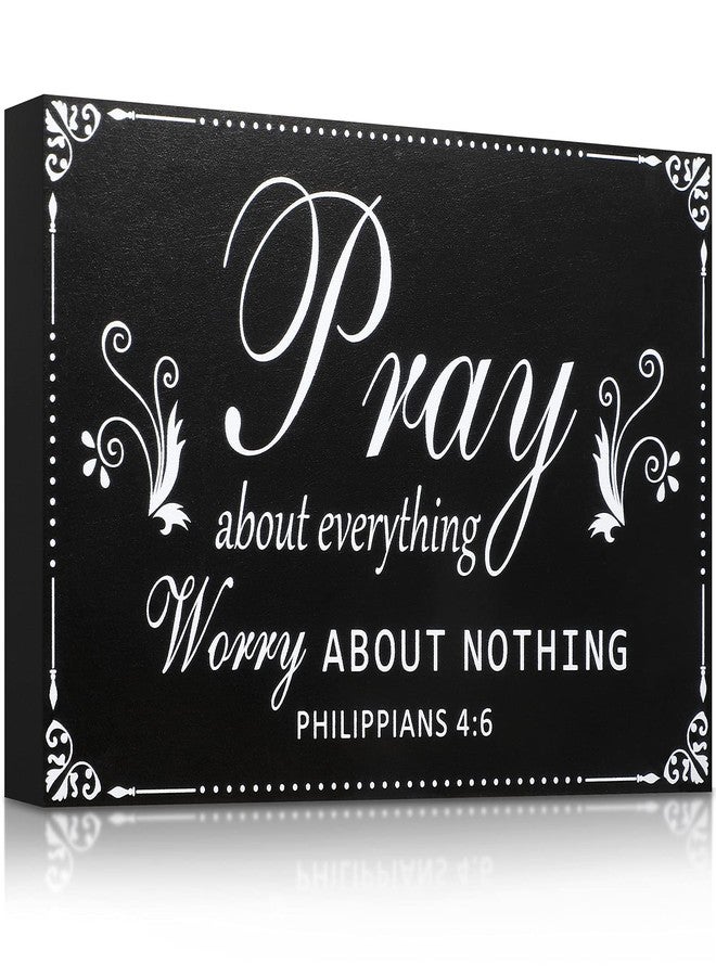 Yulejo Pray About Everything Worry About Nothing Sign Religious Scripture Inspirational Word Plaque Black Bible Verses Plaque Wall Decor Wooden Table Centerpieces Christmas Decorations, 7.9 x 5.1 Inch - Image 1