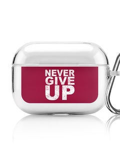 Stylizedd Classic Clear printed Case for Apple AirPods Pro 2nd Generation Thin Transparent Cover [Designed for Apple AirPods Pro 2nd Generation] - Never ever give up  - Image 1