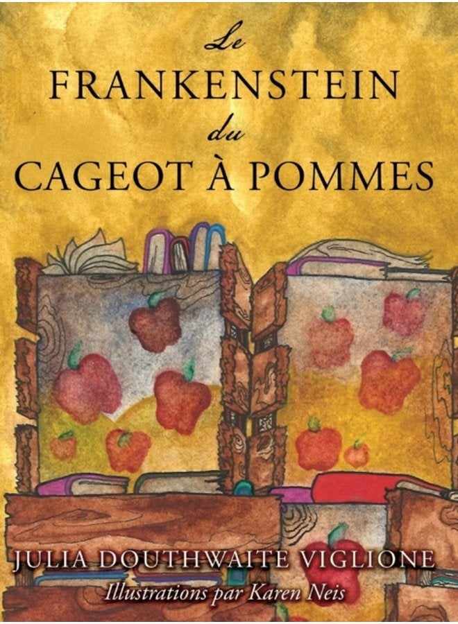 Le Frankenstein du cageot pommes ou comment le monstre est n de source presque s re - Hardback
