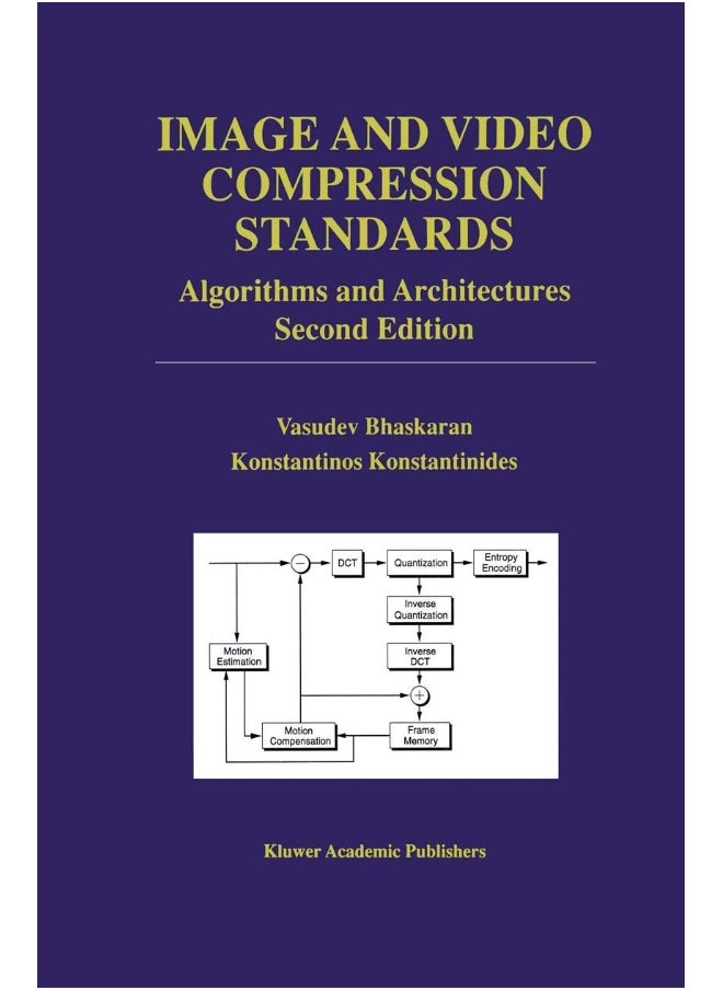 Image and Video Compression Standards: Algorithms and Architectures 