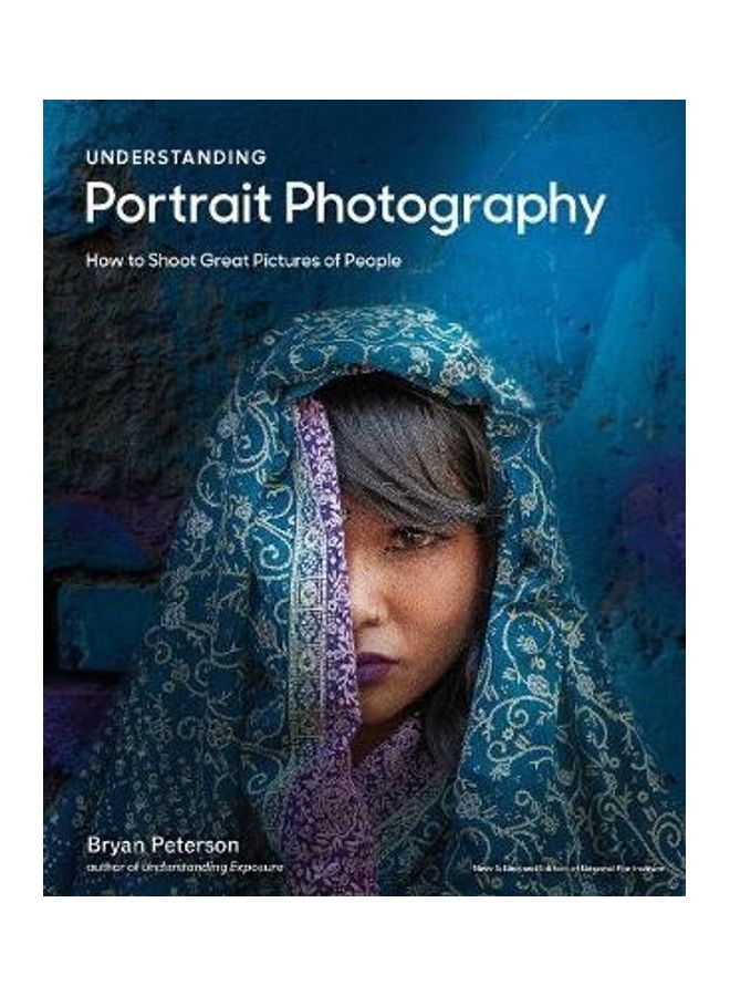 Understanding Portrait Photography: How To Shoot Great Pictures Of People Anywhere - Image 2