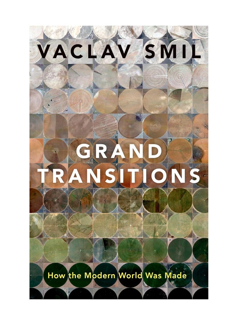 Grand Transitions  How the Modern World Was Made