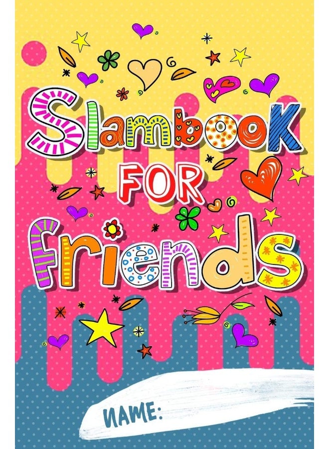 Slam Book For Friends: Answer Questions Pass It On And Have Fun - Image 1