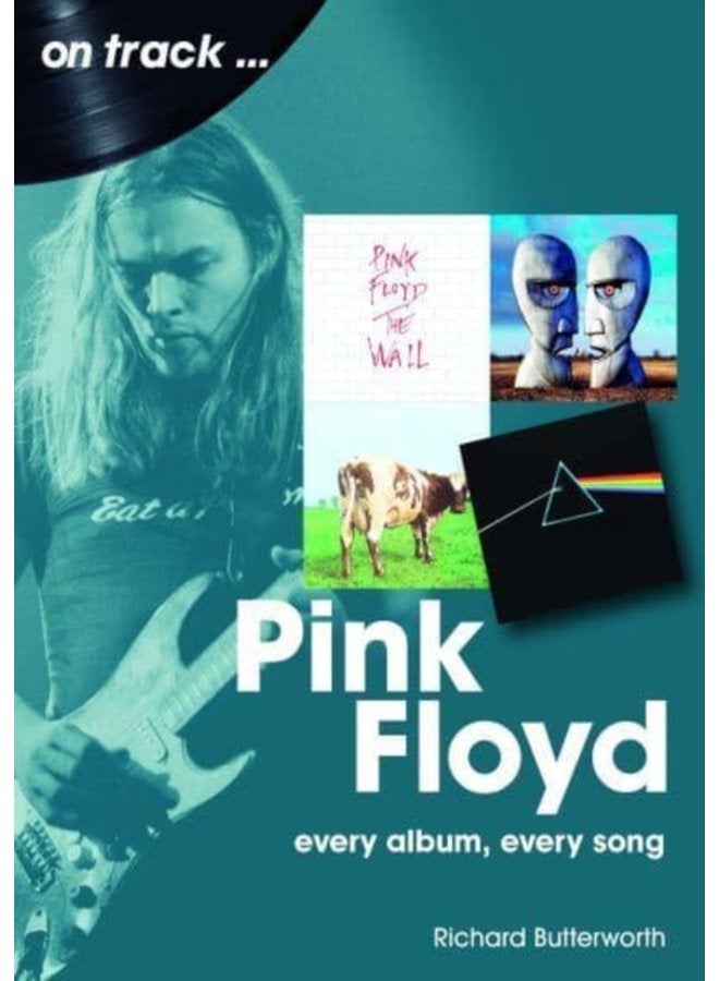 Pink Floyd On Track Every Album Every Song - Paperback