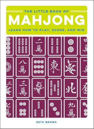 The Little Book of Mahjong: Learn How to Play, Score, and Win - pzsku/Z2010F6EA7ECFEF1C0BBFZ/45/1749824299/21ad362e-74e2-407e-b36d-83ce1ae7a9d6