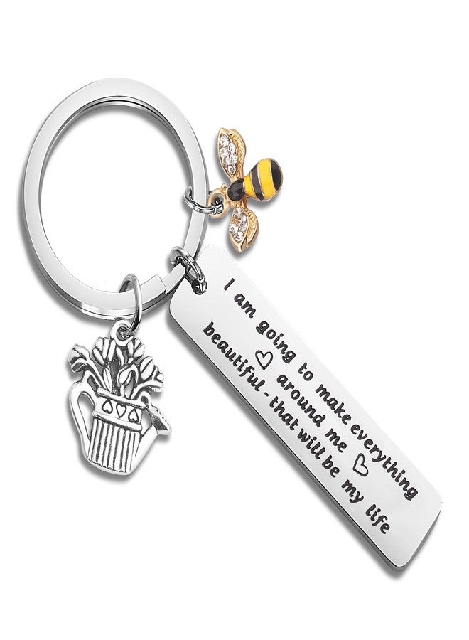 bobauna Gardener Keychain I am Going to Make Everything Around Me Beautiful Gardening Jewelry Gift For Florist Plant Lover (garden around beautiful life keychain) - Image 1