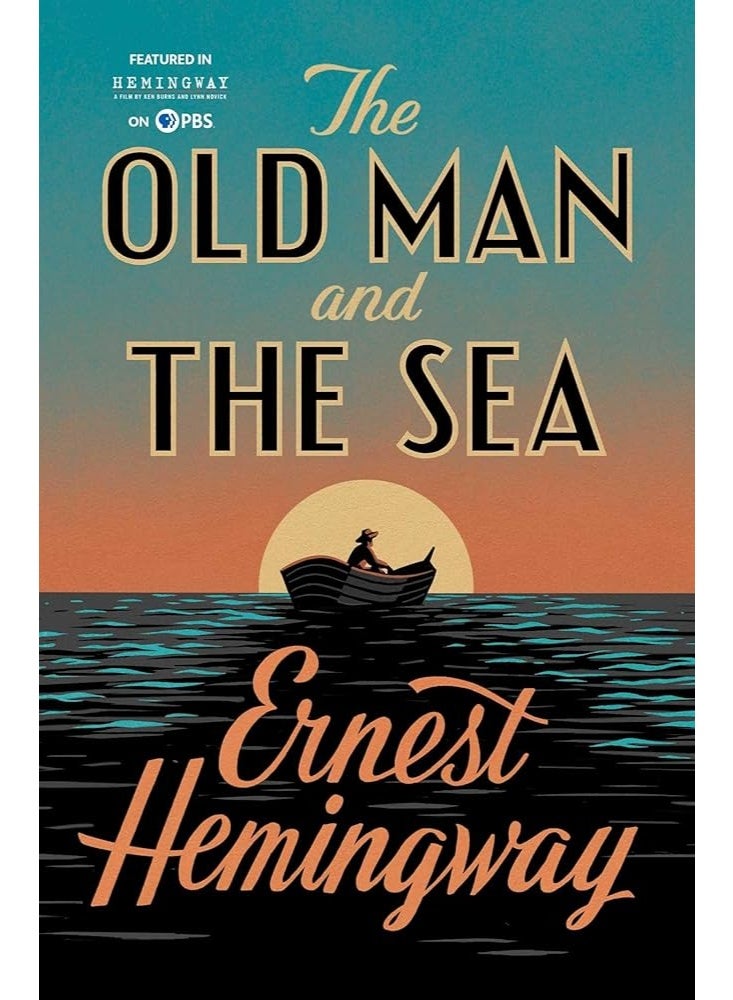 The Old Man and the Sea by Ernest Hemingway