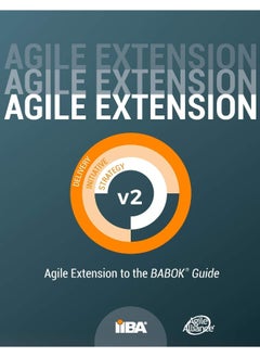 Agile extension to the babok(r) guide: version 2 
