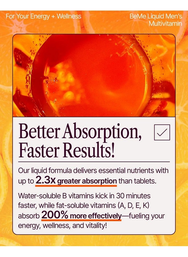 BeMe Liquid Multivitamin for Men - Clinically Tested Mens Multivitamin, 2X Faster Absorption & High Bioavailability - A, B-Complex, C, D, E, K, Calcium, Zinc, Magnesium - Non-GMO, Soy, Dairy Free - Image 2