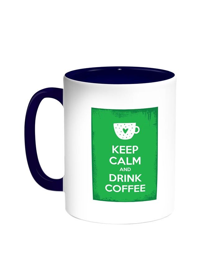 RKN احتفظ بالهدوء واشرب القهوة كوب مطبوع أزرق/أبيض 11 أونصة - Image 1