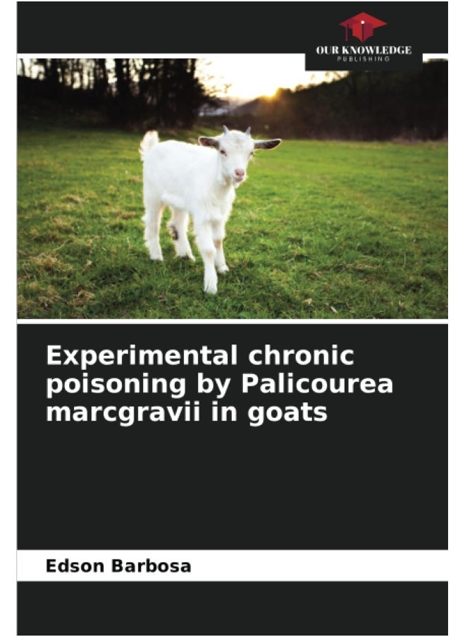Experimental chronic poisoning by Palicourea marcgravii in goats  - Image 1