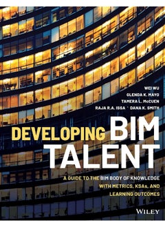 Developing BIM Talent: A Guide to the BIM Body of Knowledge with Metrics, KSAs, and Learning Outcomes  - Image 1