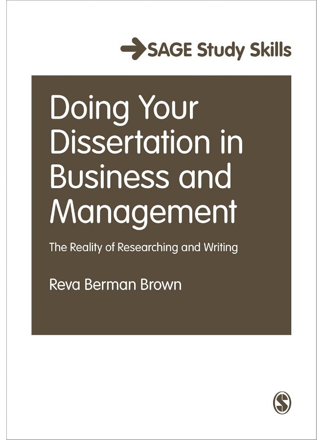Doing Your Dissertation in Business and Management: The Reality of Researching and Writing 