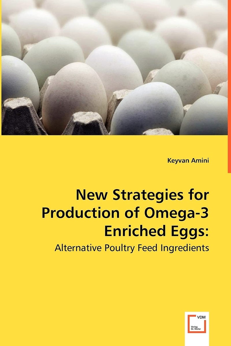 New Strategies for Production of Omega-3 Enriched Eggs: Alternative Poultry Feed Ingredients  - Image 1