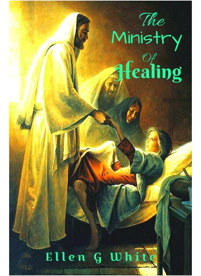 The Ministry of Healing 