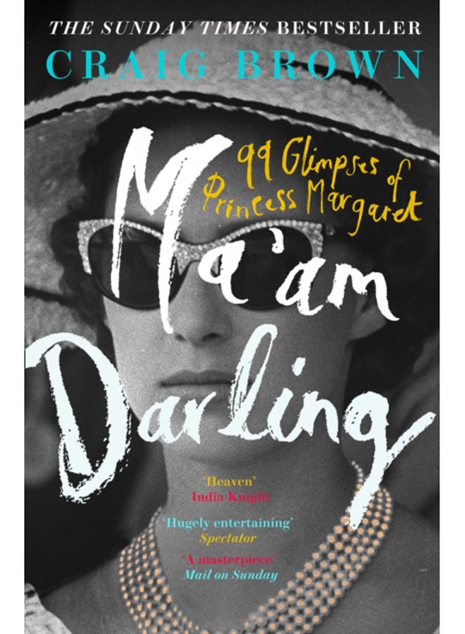 Ma'am Darling : 99 Glimpses of Princess Margaret 