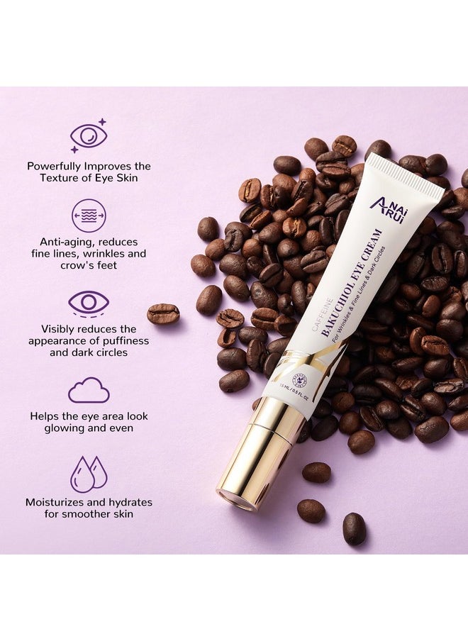ANAI RUI - Caffeine Bakuchiol Firming Eye Cream, Retinol & Peptide Eye Cream For Dark Circles, Puffiness, Wrinkles, Bakuchiol Alternative Retinol Eye Moisturizer For Under-Eye Skin Repair 0.5 Fl Oz - Image 1