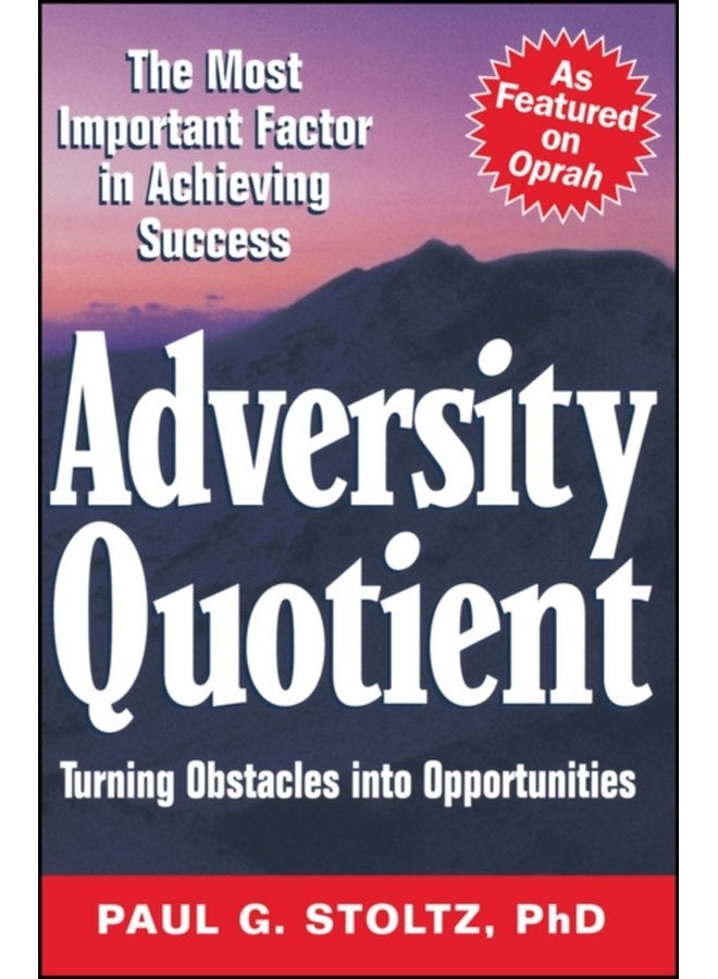 Adversity Quotient Turning Obstacles into Opportunities - Paperback