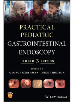Wiley-Blackwell Practical Pediatric Gastrointestinal Endoscopy 