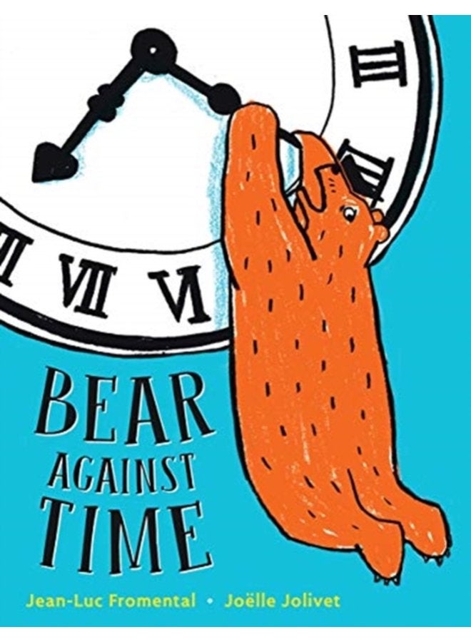 Bear Against Time - Hardback