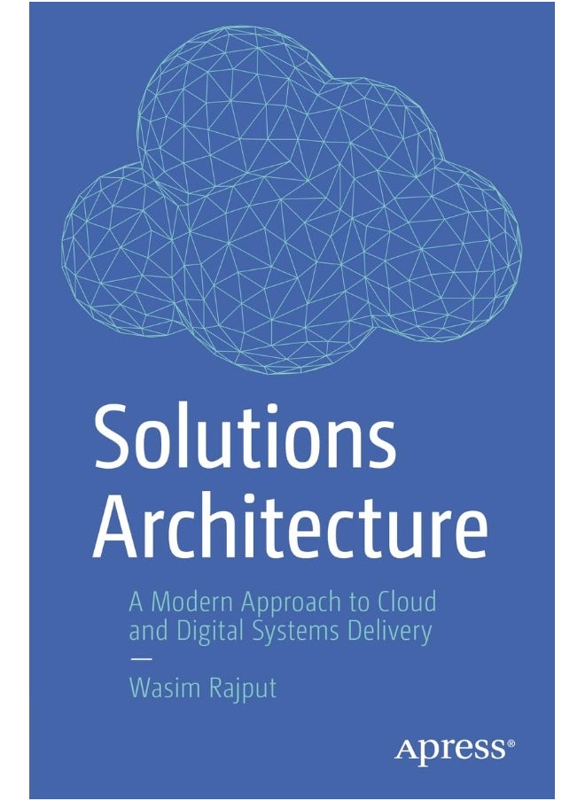 null - Solutions Architecture: A Modern Approach to Cloud and Digital Systems Del - Image 1