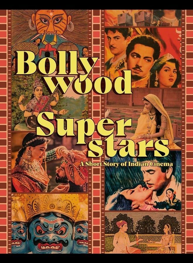 Bollywood Superstars A Short Story of Indian Cinema 