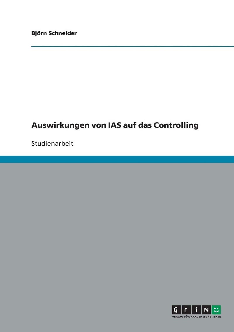 Auswirkungen von IAS auf das Controlling