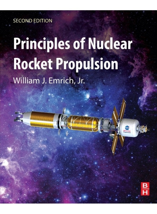 Principles of Nuclear Rocket Propulsion - Paperback