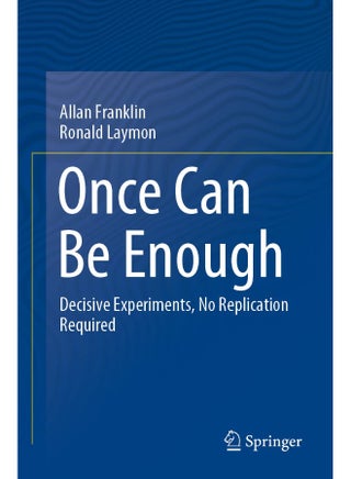 Once Can Be Enough: Decisive Experiments, No Replication Required - pzsku/Z20730E32D6AEB81FC2E0Z/45/1748328833/777ace22-5a28-4a11-a133-8f97e1a5f17a