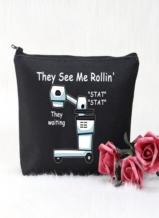 POFULL Xray Tech Gift They See Me Rollin' They waiting Zipper Pouch Makeup Travel Bag Radiologic Technologist Gift (Black They see me Xray Bag) - Image 3