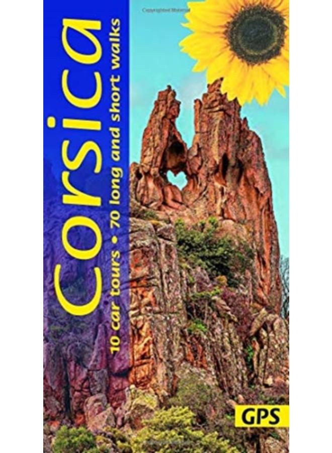 Corsica Sunflower Guide : 70 long and short walks with detailed maps and GPS; 10 car tours with pull-out map 