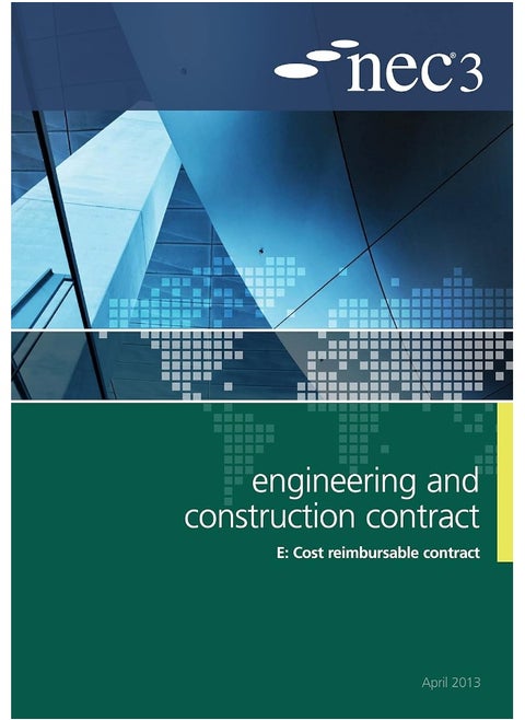 NEC3 Engineering and Construction Contract Option E: Cost reimbursable contract