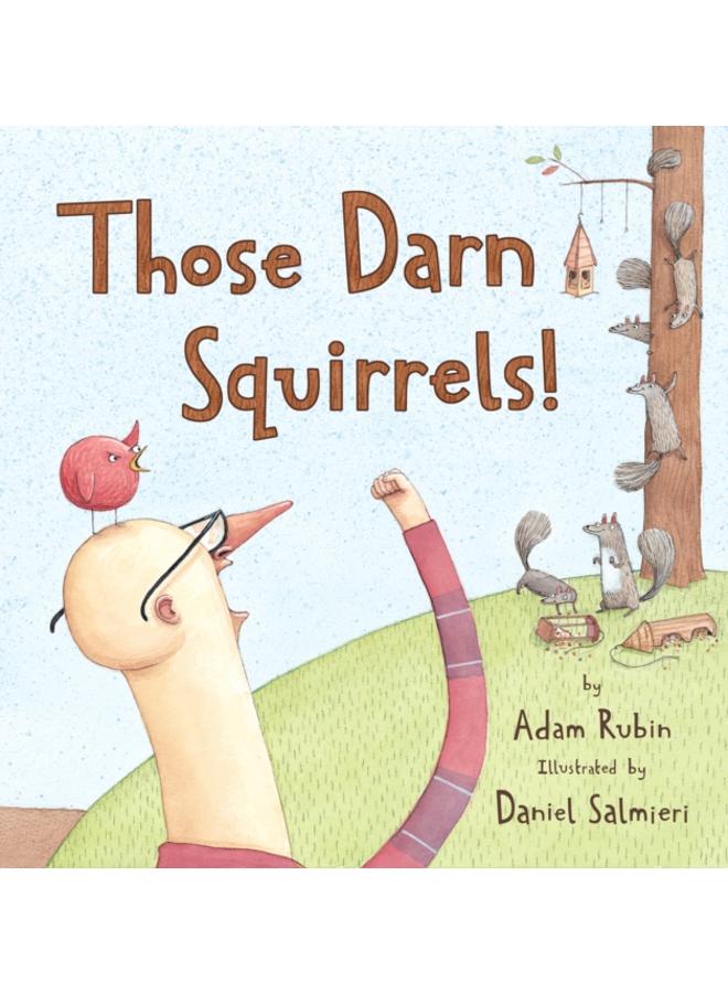 Those Darn Squirrels!
