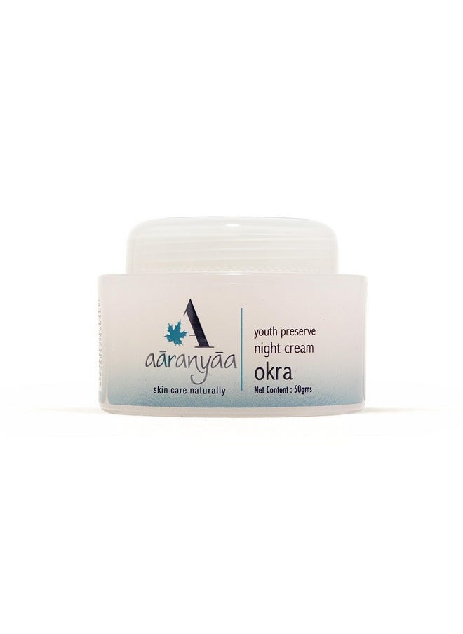 Aaranyaa Youth Preserve Night Cream (50 Gm) Anti Ageing Night Cream With Hyaluronic Acid Reduces Fine Lines & Wrinkles All Skin Types- Paraben Free  - Image 1