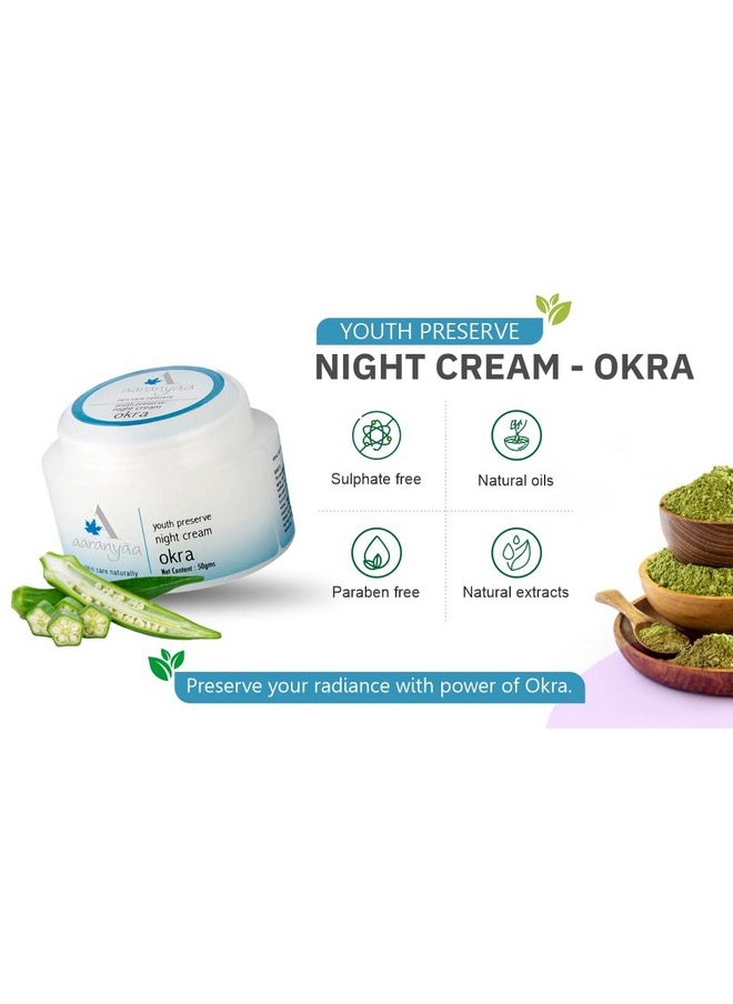 Aaranyaa Youth Preserve Night Cream (50 Gm) Anti Ageing Night Cream With Hyaluronic Acid Reduces Fine Lines & Wrinkles All Skin Types- Paraben Free  - Image 2