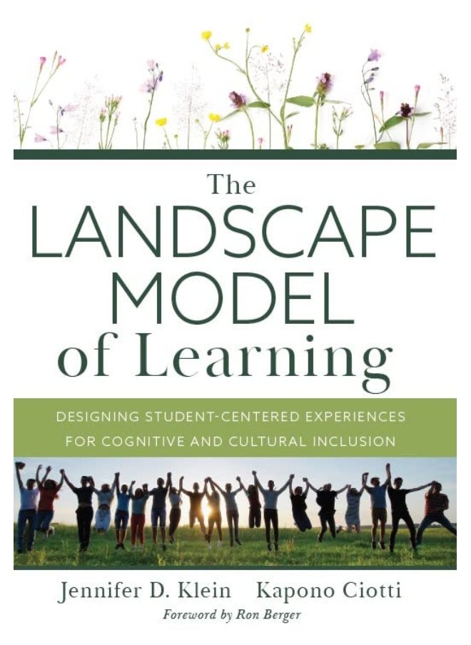 Landscape Model of Learning: Designing Student-Centered Experiences for Cognitive and Cultural Inclusion (Research-Based Teaching Strategies for Dei and School Improvement)  - Image 3