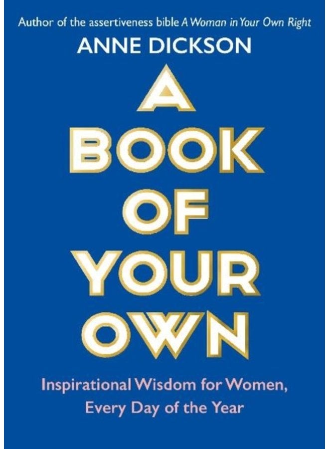 A Book of Your Own Inspirational Wisdom for Women Every Day of the Year - Paperback
