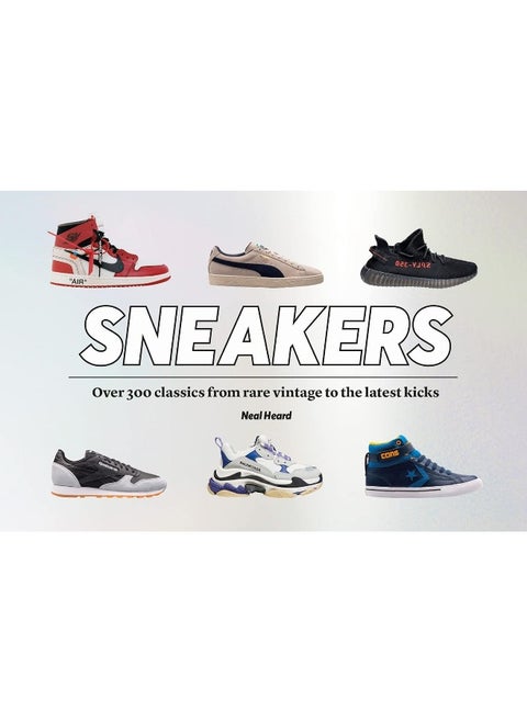 Sneakers: Over 300 classics from rare vintage to the latest kicks