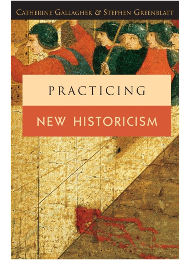 Practicing New Historicism 