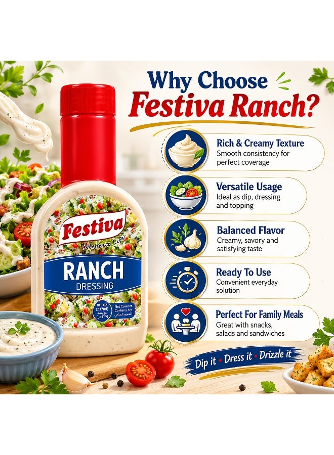 Festiva Ranch US Dressing 237ml - Creamy Salad Dressing and Sandwich Spread for Burgers, Wraps and Snacks - Dip and Dressing Sauce - Image 4
