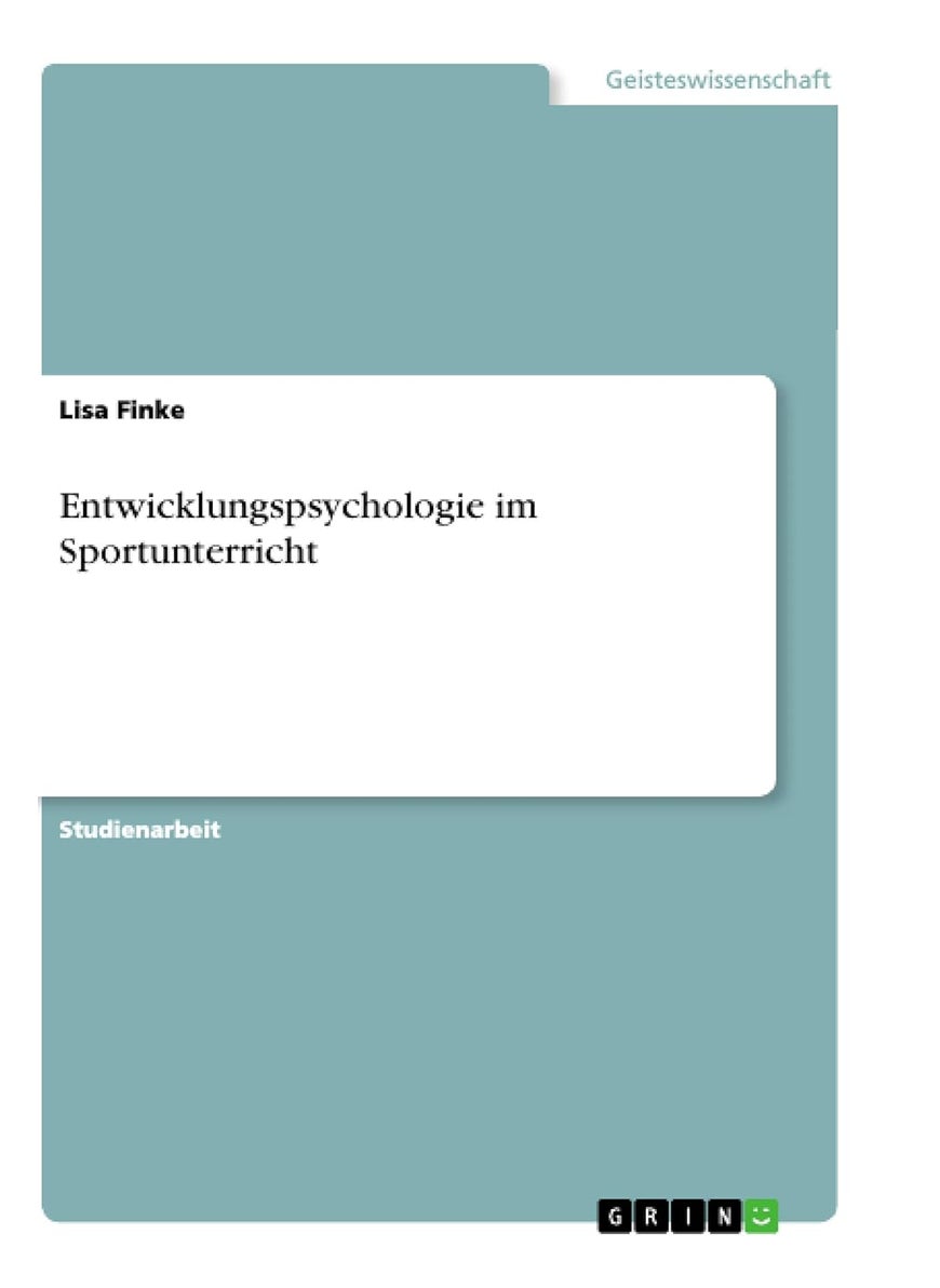 Entwicklungspsychologie im Sportunterricht 