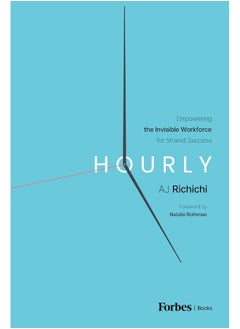 Hourly: Empowering the Invisible Workforce for Shared Success 