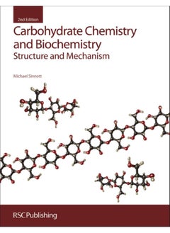 Carbohydrate Chemistry and Biochemistry: Structure and Mechanism - pzsku/Z2085CEAAE87B6A4A3A30Z/45/_/1731331140/8d708f15-694e-40f0-8f73-a76d8341d60b