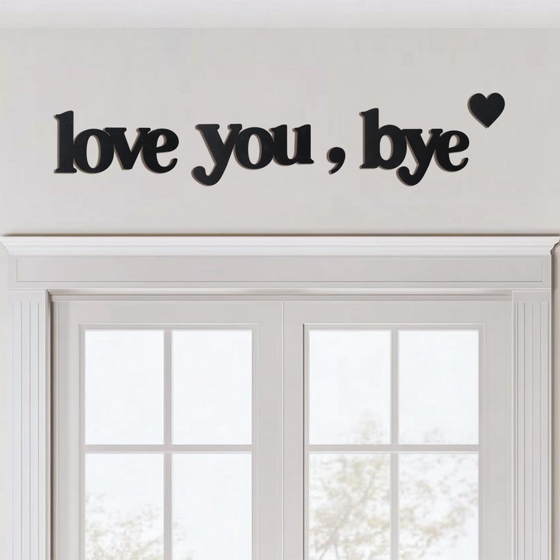Longan Craft Love You Bye Sign Above Door Wooden Door Topper Decoration, Love You Bye Sign for Door Frame Corner Wall DÃ©cor Home Art Gift, Hallway Entryway Decorations Express Loves and Warm(Black Color with Heart) - Image 1