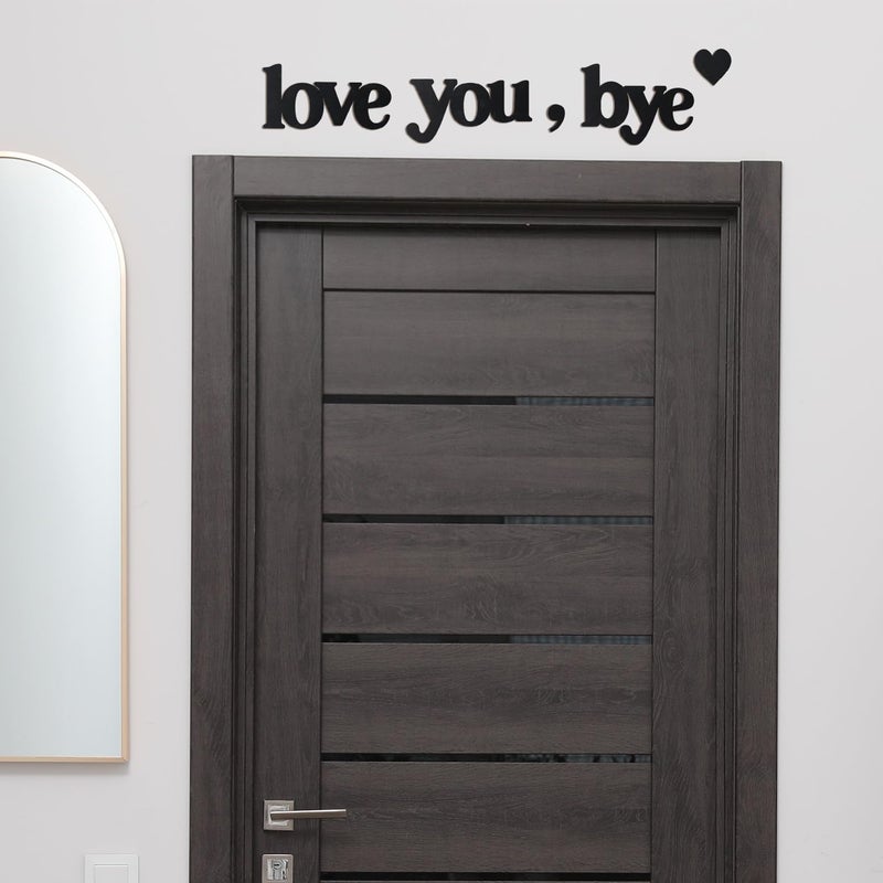Longan Craft Love You Bye Sign Above Door Wooden Door Topper Decoration, Love You Bye Sign for Door Frame Corner Wall DÃ©cor Home Art Gift, Hallway Entryway Decorations Express Loves and Warm(Black Color with Heart) - Image 5