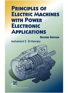 Principles of Electric Machines with Power Electronic Applications 