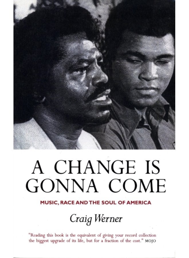 A Change Is Gonna Come Music Race And The Soul Of America - Paperback