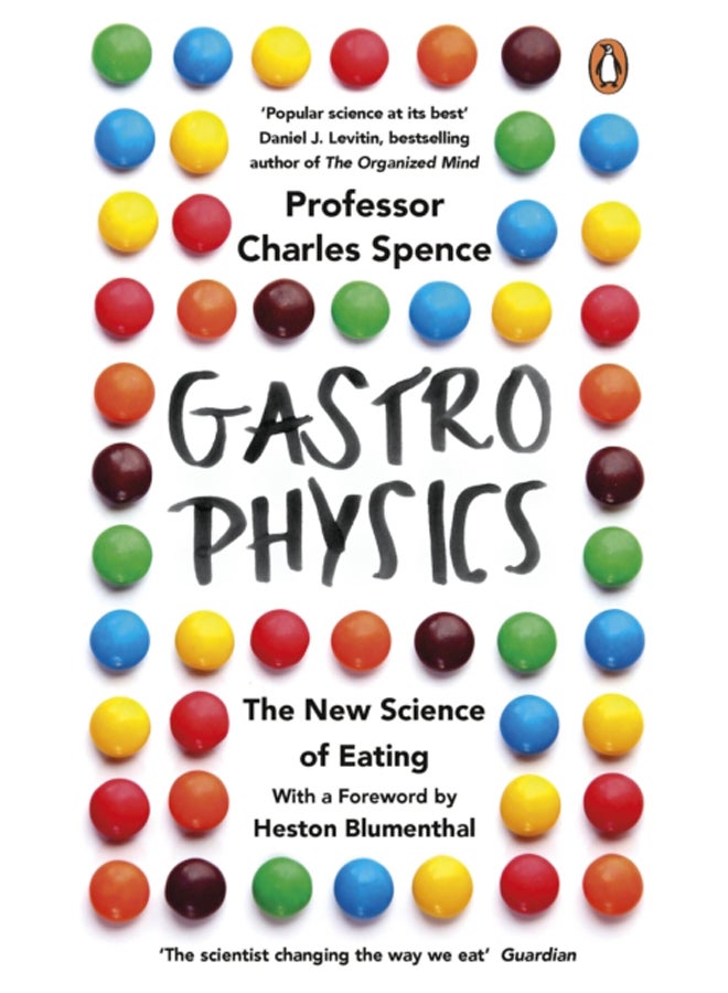 Gastrophysics : The New Science of Eating