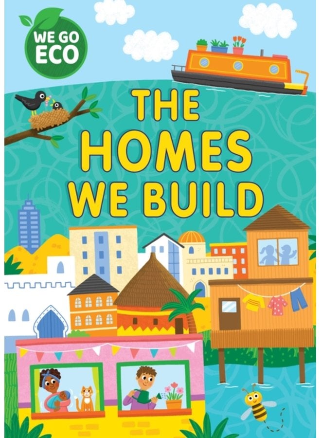 WE GO ECO The Homes We Build - Hardback