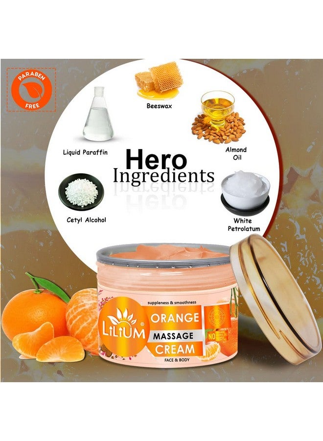 Lilium Orange Face & Body Massage Cream, 250gm | Suppleness & Smoothness, Paraben Free, Antioxidant, Radiant Complexion, Hydration Infusion, Lightweight & Quick Absorbent - Image 4